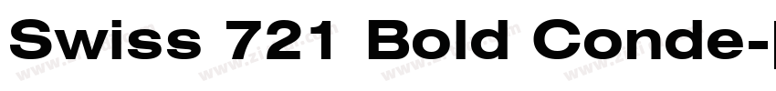Swiss 721 Bold Conde字体转换 Swiss 721 Bold Conde字体转换